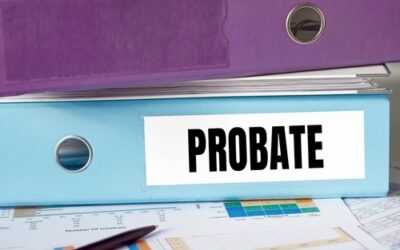 Probate – What Documents Do I Need?